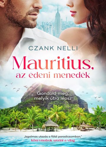 Mauritius, az édeni menedék