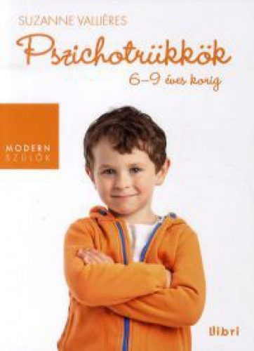 Pszichotrükkök 6-9 éves korig