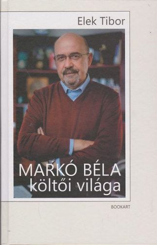 Markó Béla költői világa