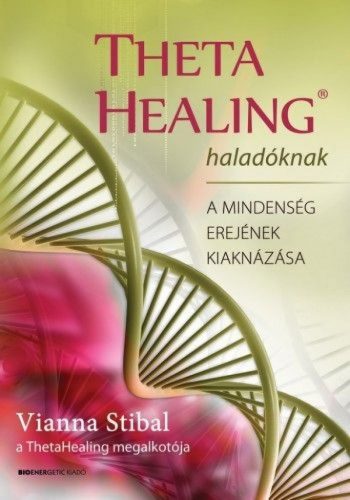 ThetaHealing haladóknak