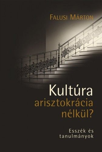 Kultúra arisztokrácia nélkül?