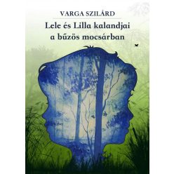 Lele és Lilla kalandjai a bűzös mocsárban