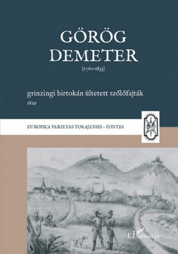 Görög Demeter grinzingi birtokán ültetett szőlőfajták, 1829