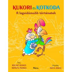 Kukori és Kotkoda - A legvidámabb történetek