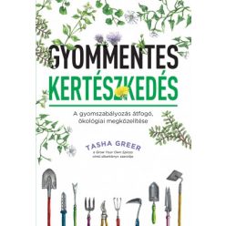 Gyommentes kertészkedés