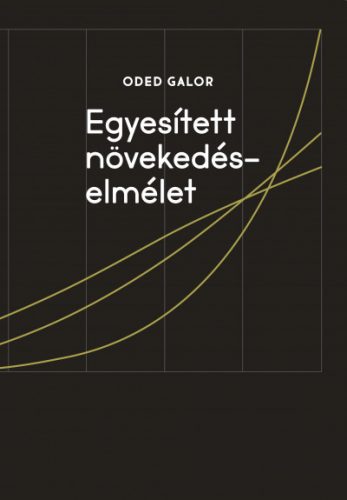 Oded Galor - Egyesített növekedéselmélet