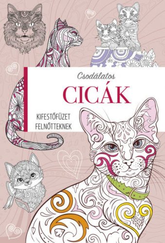 Kifestőfüzet felnőtteknek - Csodálatos cicák