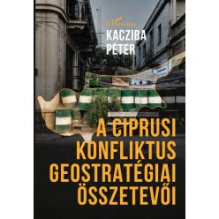 A ciprusi konfliktus geostratégiai összetevői