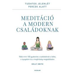 Meditáció a modern családoknak