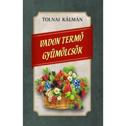 Vadon termő gyümölcsök