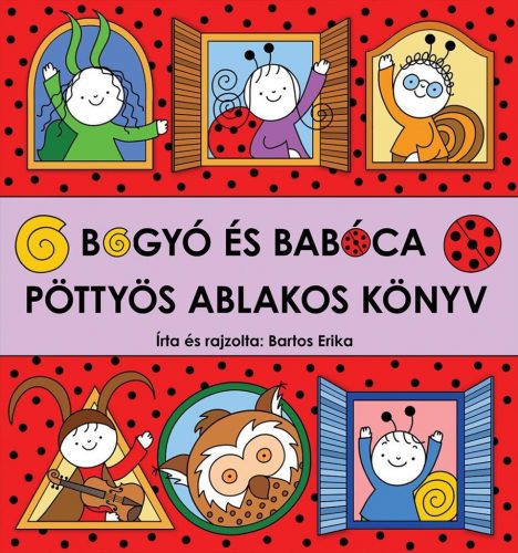 Bogyó és Babóca - Pöttyös ablakos könyv