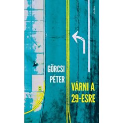 Várni a 29-esre