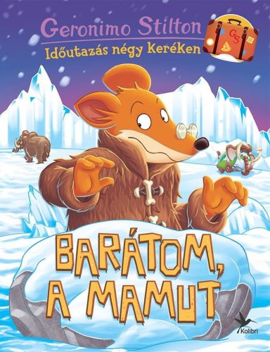 Geronimo Stilton - Barátom, a mamut