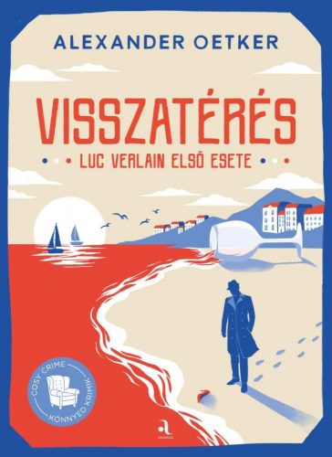 Alexander Oetker - Visszatérés - Luc Verlain első esete