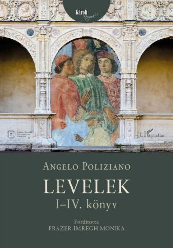 Angelo Poliziano - Levelek I-IV.