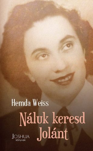 Hemda Weiss - Náluk keresd Jolánt