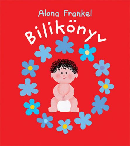 Alona Frankel - Bilikönyv