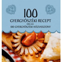   100 gyergyószéki recept, több mint 100 gyergyószéki háziasszony