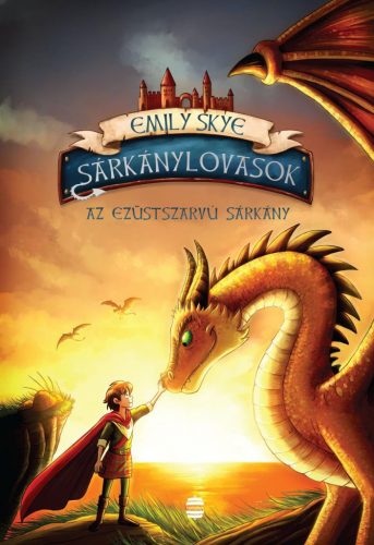 Emily Skye - Sárkánylovasok 2.