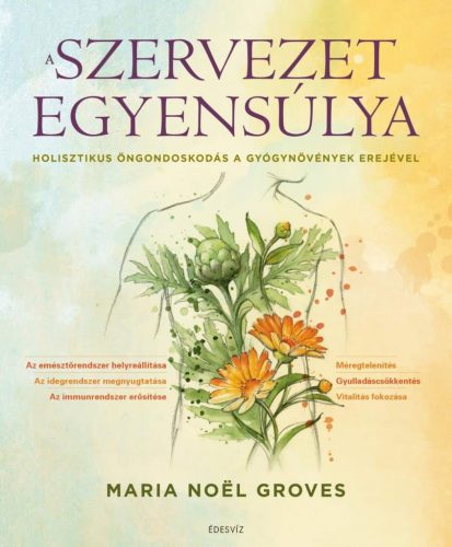 Maria Noël Groves - A szervezet egyensúlya