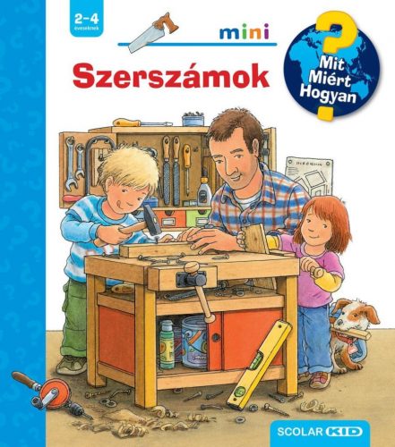 Szerszámok – Mit? Miért? Hogyan? Mini (65.)