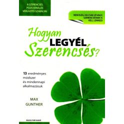 Hogyan legyél szerencsés?