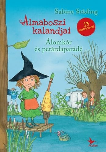 Álomkór és petárdaparádé - Almaboszi kalandjai 2.